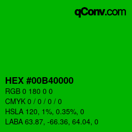 Color code: HEX #00B40000 | qconv.com