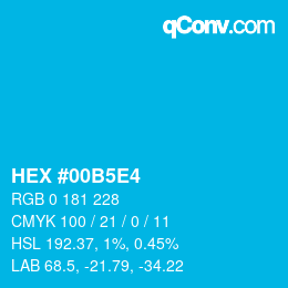 Farbcode: HEX #00B5E4 | qconv.com