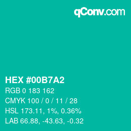 颜色代码: HEX #00B7A2 | qconv.com