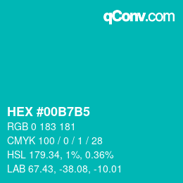 カラーコード: HEX #00B7B5 | qconv.com