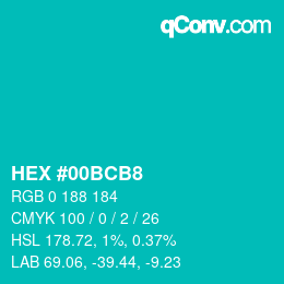 Color code: HEX #00BCB8 | qconv.com