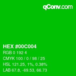 カラーコード: HEX #00C004 | qconv.com