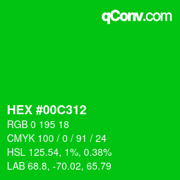 カラーコード: HEX #00C312 | qconv.com