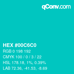 Color code: HEX #00C6C0 | qconv.com