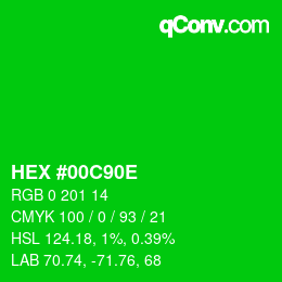 Color code: HEX #00C90E | qconv.com