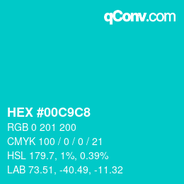 Color code: HEX #00C9C8 | qconv.com