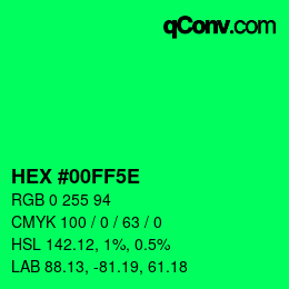 Farbcode: HEX #00FF5E | qconv.com