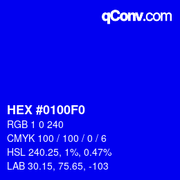 カラーコード: HEX #0100F0 | qconv.com
