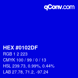 カラーコード: HEX #0102DF | qconv.com