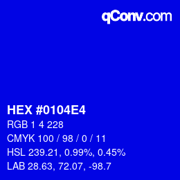 Color code: HEX #0104E4 | qconv.com