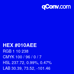 カラーコード: HEX #010AEE | qconv.com