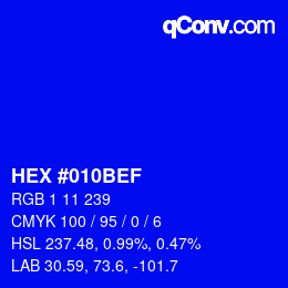 カラーコード: HEX #010BEF | qconv.com