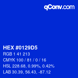カラーコード: HEX #0129D5 | qconv.com