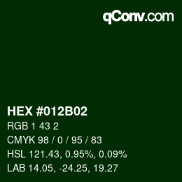 Color code: HEX #012B02 | qconv.com