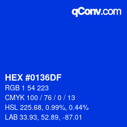 カラーコード: HEX #0136DF | qconv.com