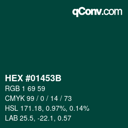 Farbcode: HEX #01453B | qconv.com