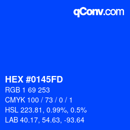 カラーコード: HEX #0145FD | qconv.com