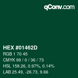 颜色代码: HEX #01462D | qconv.com
