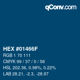 カラーコード: HEX #01466F | qconv.com