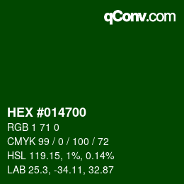 カラーコード: HEX #014700 | qconv.com