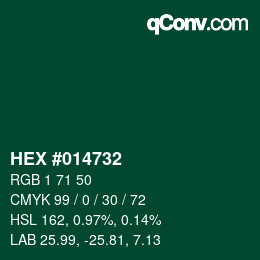 カラーコード: HEX #014732 | qconv.com