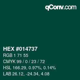 カラーコード: HEX #014737 | qconv.com