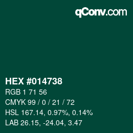 カラーコード: HEX #014738 | qconv.com