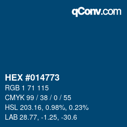 カラーコード: HEX #014773 | qconv.com
