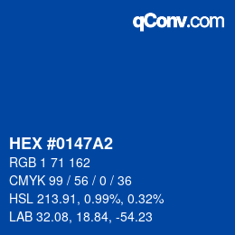 カラーコード: HEX #0147A2 | qconv.com