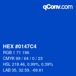 カラーコード: HEX #0147C4 | qconv.com