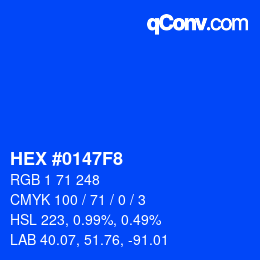 カラーコード: HEX #0147F8 | qconv.com