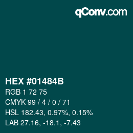 Color code: HEX #01484B | qconv.com
