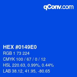 Color code: HEX #0149E0 | qconv.com