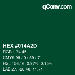 カラーコード: HEX #014A2D | qconv.com