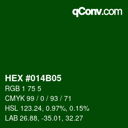 カラーコード: HEX #014B05 | qconv.com