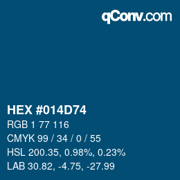 カラーコード: HEX #014D74 | qconv.com