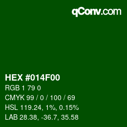 カラーコード: HEX #014F00 | qconv.com