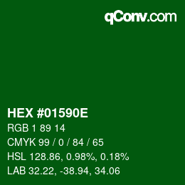 カラーコード: HEX #01590E | qconv.com