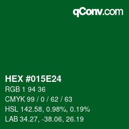 カラーコード: HEX #015E24 | qconv.com