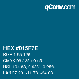 カラーコード: HEX #015F7E | qconv.com