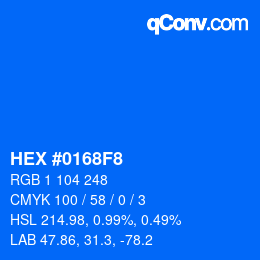 Farbcode: HEX #0168F8 | qconv.com