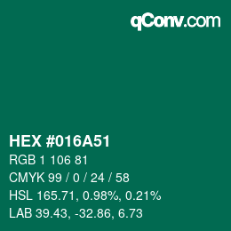 カラーコード: HEX #016A51 | qconv.com