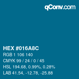 カラーコード: HEX #016A8C | qconv.com