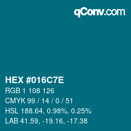 Color code: HEX #016C7E | qconv.com
