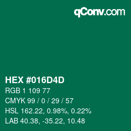 カラーコード: HEX #016D4D | qconv.com