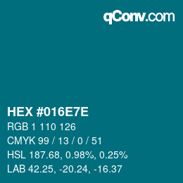 Color code: HEX #016E7E | qconv.com