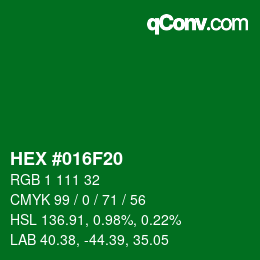 颜色代码: HEX #016F20 | qconv.com