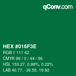Color code: HEX #016F3E | qconv.com