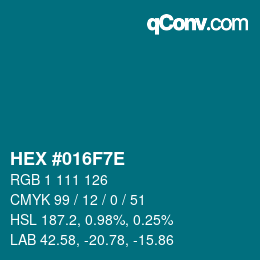 Color code: HEX #016F7E | qconv.com
