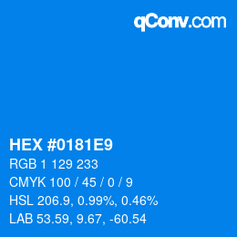 颜色代码: HEX #0181E9 | qconv.com